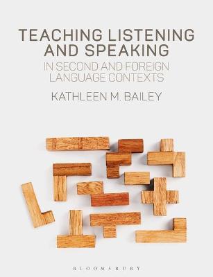 Teaching Listening and Speaking in Second and Foreign Language Contexts