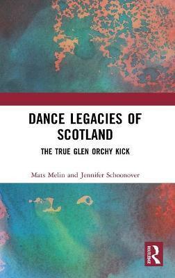 DANCE LEGACIES OF SCOTLAND