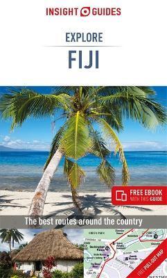 INSIGHT GUIDES EXPLORE FIJI (TRAVEL GUIDE WITH FREE EBOOK)