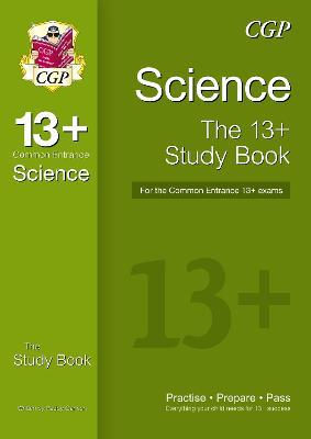 13+ Science Study Book for the Common Entrance Exams (exams up to June 2022)