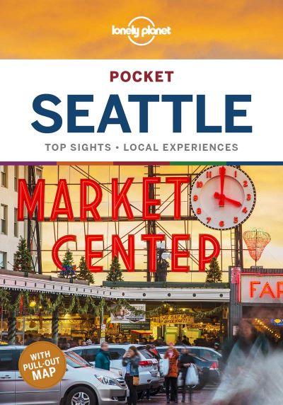 Lonely Planet: Pocket Seattle
