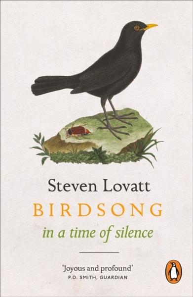 BIRDSONG IN A TIME OF SILENCE
