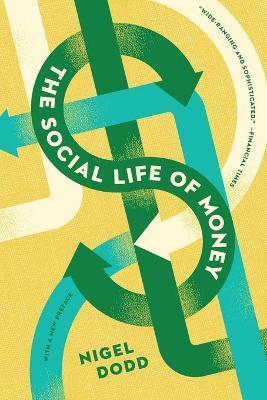 SOCIAL LIFE OF MONEY