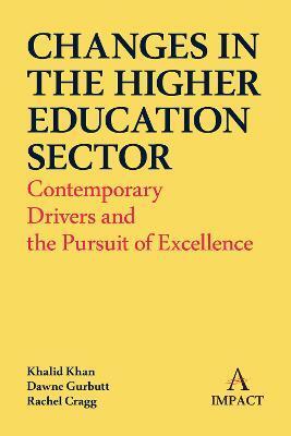 CHANGES IN THE HIGHER EDUCATION SECTOR