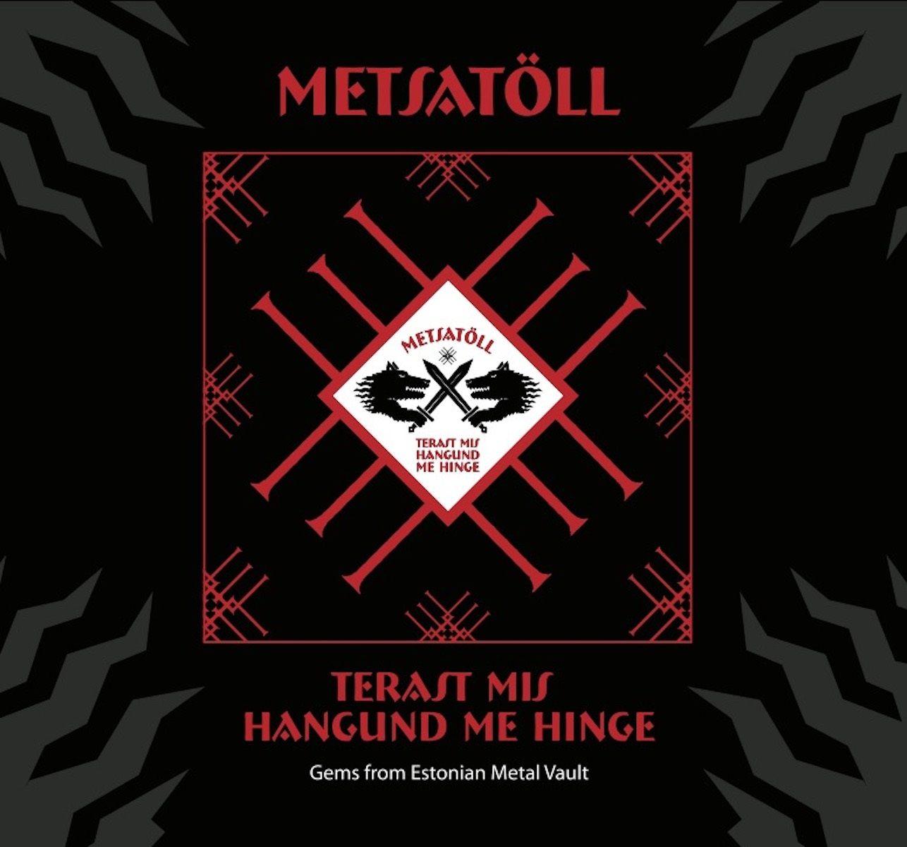 METSATÖLL - TERAST, MIS HANGUND ME HINGE (1999) CD