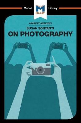 Analysis of Susan Sontag's On Photography