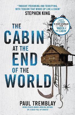 CABIN AT THE END OF THE WORLD