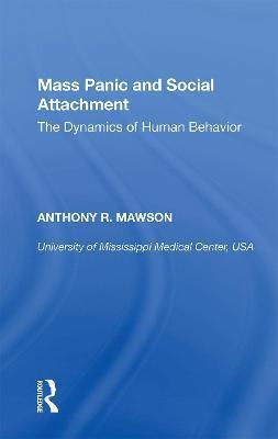 MASS PANIC AND SOCIAL ATTACHMENT