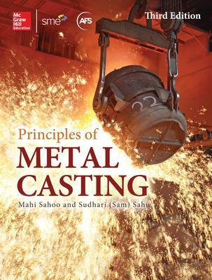 Principles of Metal Casting, Third Edition