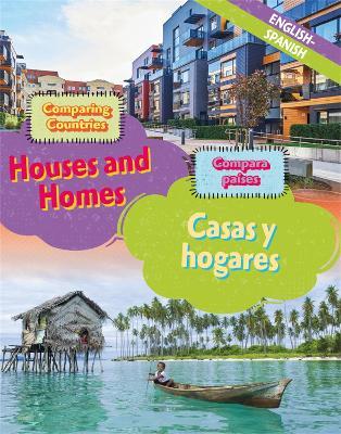 DUAL LANGUAGE LEARNERS: COMPARING COUNTRIES: HOUSES AND HOMES (ENGLISH/SPANISH)