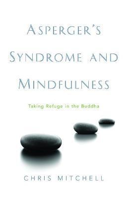 ASPERGER'S SYNDROME AND MINDFULNESS