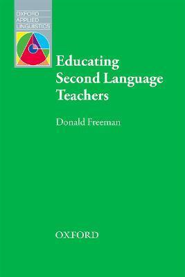 EDUCATING SECOND LANGUAGE TEACHERS