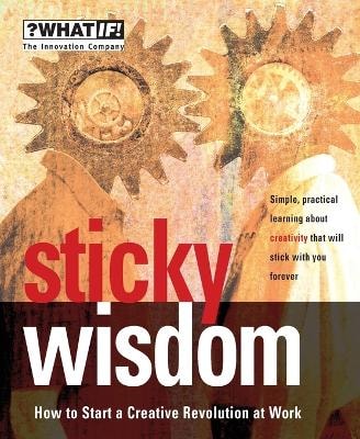 Sticky Wisdom
