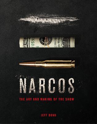 Art and Making of Narcos