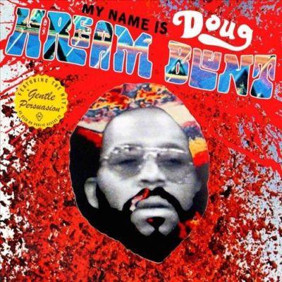 Doug Hream Blunt - My Name Is (2015) LP