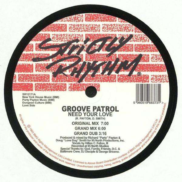 GROOVE PATROL - NEED YOUR LOVE (1993) 12"