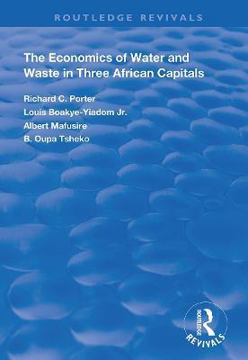Economics of Water and Waste in Three African Capitals