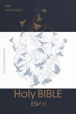 ESV HOLY BIBLE WITH APOCRYPHA, ANGLICIZED DELUXE LEATHERETTE EDITION
