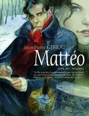 MATTEO, BOOK ONE: 1914-1915