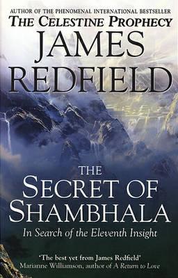 Secret Of Shambhala: In Search Of The Eleventh Insight