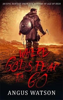 Where Gods Fear to Go