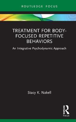 Treatment for Body-Focused Repetitive Behaviors