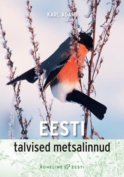 E-raamat: Eesti talvised metsalinnud