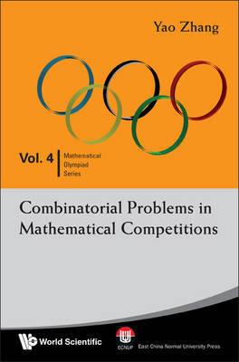 COMBINATORIAL PROBLEMS IN MATHEMATICAL COMPETITIONS