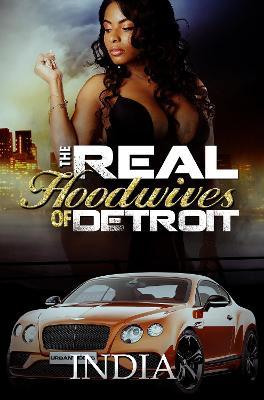 REAL HOODWIVES OF DETROIT
