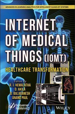 INTERNET OF MEDICAL THINGS (IOMT) - HEALTHCARE  TRANSFORMATION