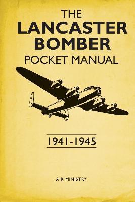 Lancaster Bomber Pocket Manual