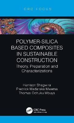POLYMER-SILICA BASED COMPOSITES IN SUSTAINABLE CONSTRUCTION