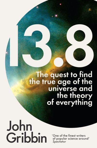 13.8: The Quest to Find the True Age of the Univer