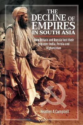 DECLINE OF EMPIRES IN SOUTH ASIA