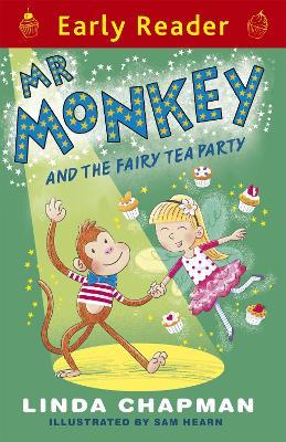 Early Reader: Mr Monkey and the Fairy Tea Party
