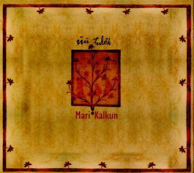 MARI KALKUN - ÜÜ TULÕK (2007) CD