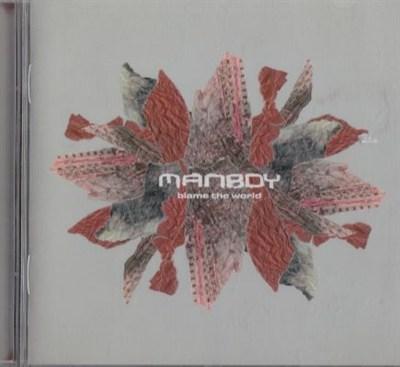 MANBOY - BLAME THE WORLD CD