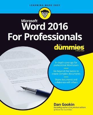 WORD 2016 FOR PROFESSIONALS FOR DUMMIES