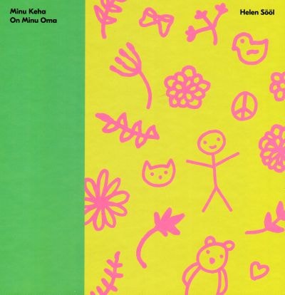 MINU KEHA ON MINU OMA