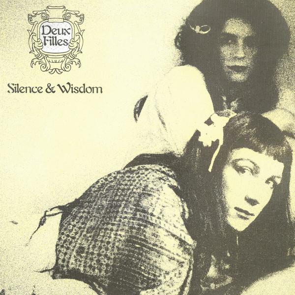 Deux Filles - Silence & Wisdom (1982) LP