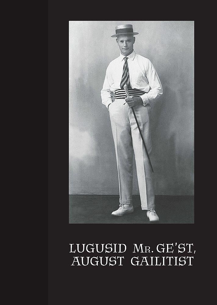 LUGUSID MR.GE`ST, AUGUST GAILITIST