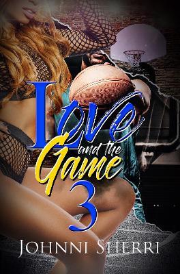 LOVE AND THE GAME 3