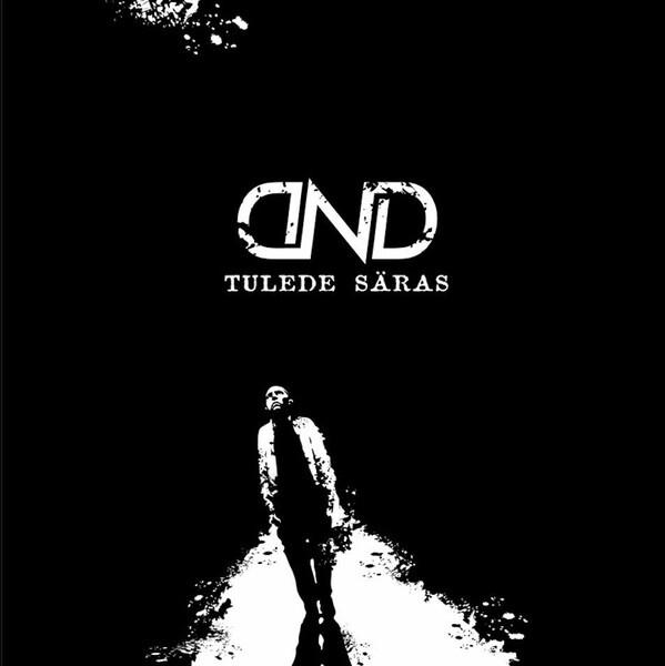 DND - TULEDE SÄRAS (2013) LP
