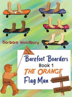 BAREFOOT BOARDERS BOOK 1
