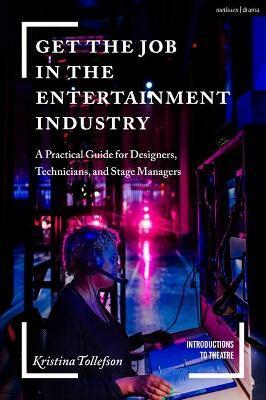 GET THE JOB IN THE ENTERTAINMENT INDUSTRY