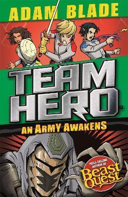 TEAM HERO: AN ARMY AWAKENS