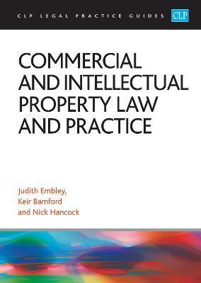 COMMERCIAL AND INTELLECTUAL PROPERTY LAW AND PRACTICE 2023