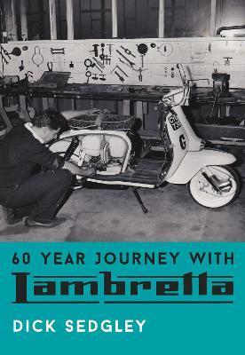 60 YEAR JOURNEY WITH LAMBRETTA