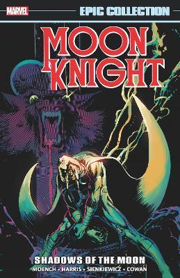 MOON KNIGHT EPIC COLLECTION: SHADOWS OF THE MOON