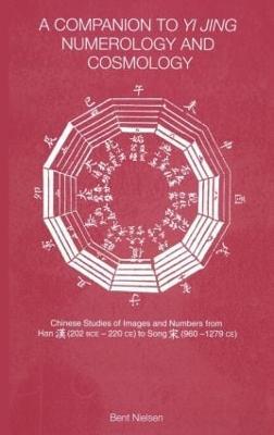Companion to Yi jing Numerology and Cosmology